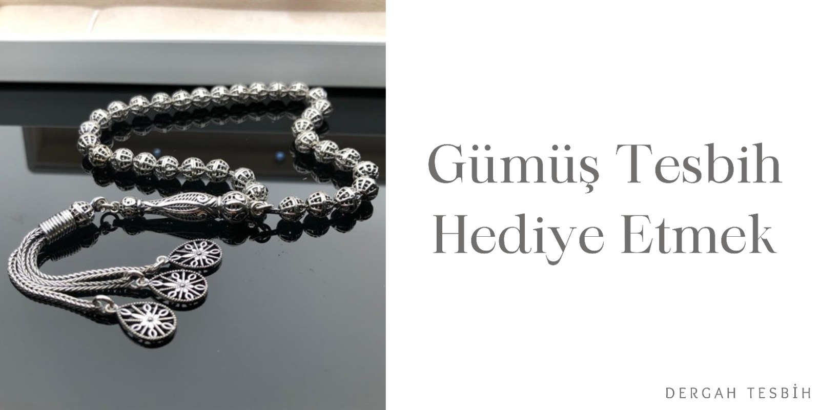 Gümüş Tesbih Hediye Etmek