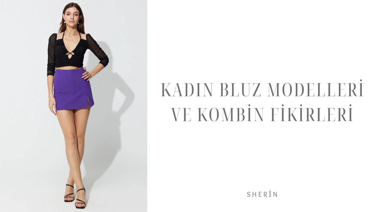 Kadın Bluz Modelleri ve Kombin Fikirleri