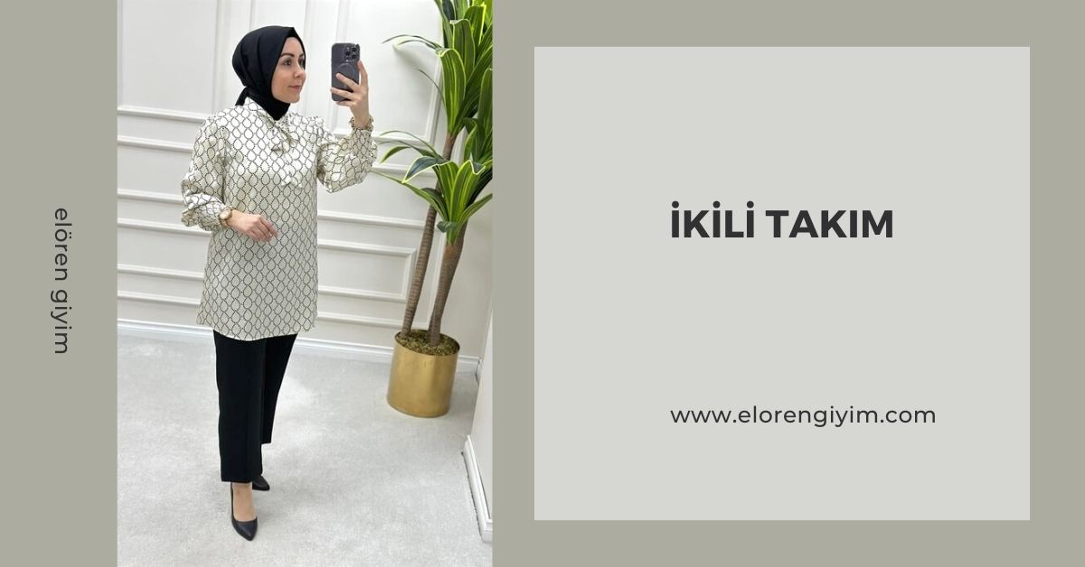 Kadın İkili Takım Nasıl Kombinlenir?