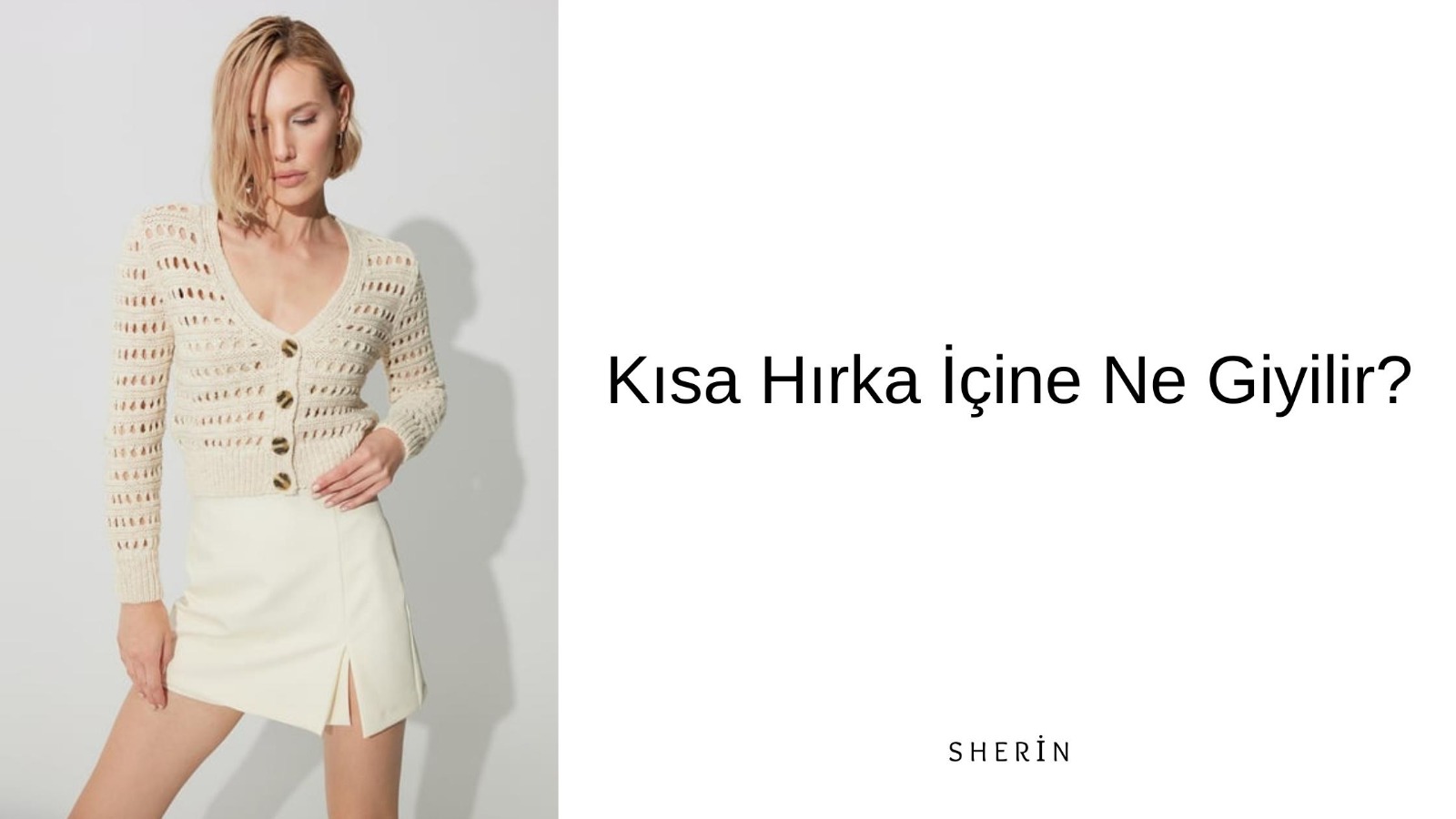 Kısa Hırka İçine Ne Giyilir?