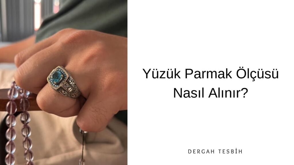 Yüzük Parmak Ölçüsü Nasıl Alınır?