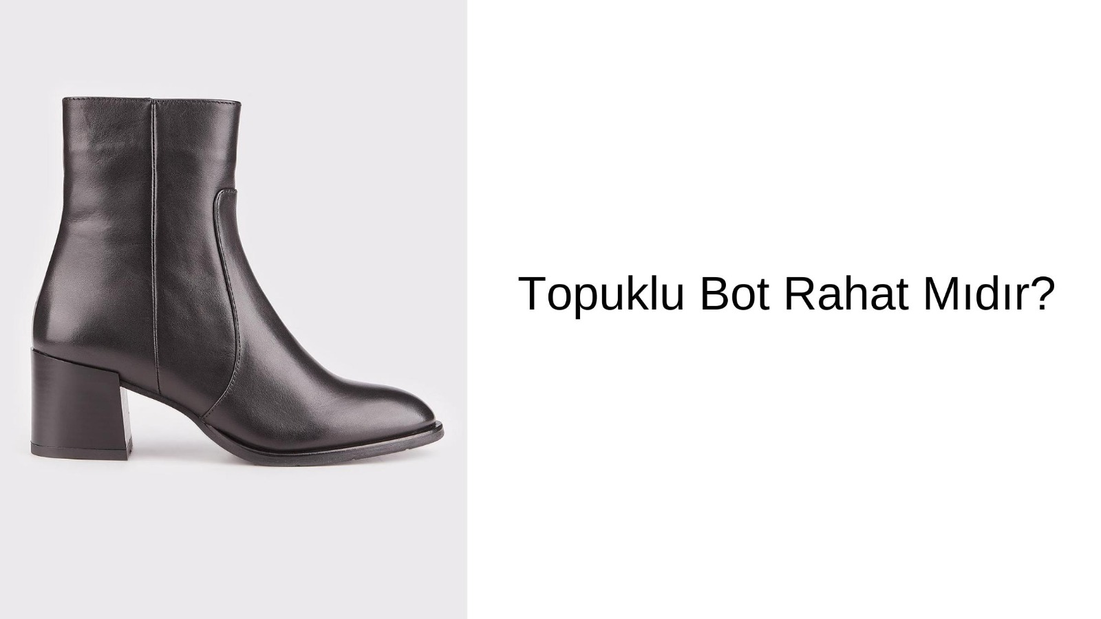 Topuklu Bot Rahat Mı?