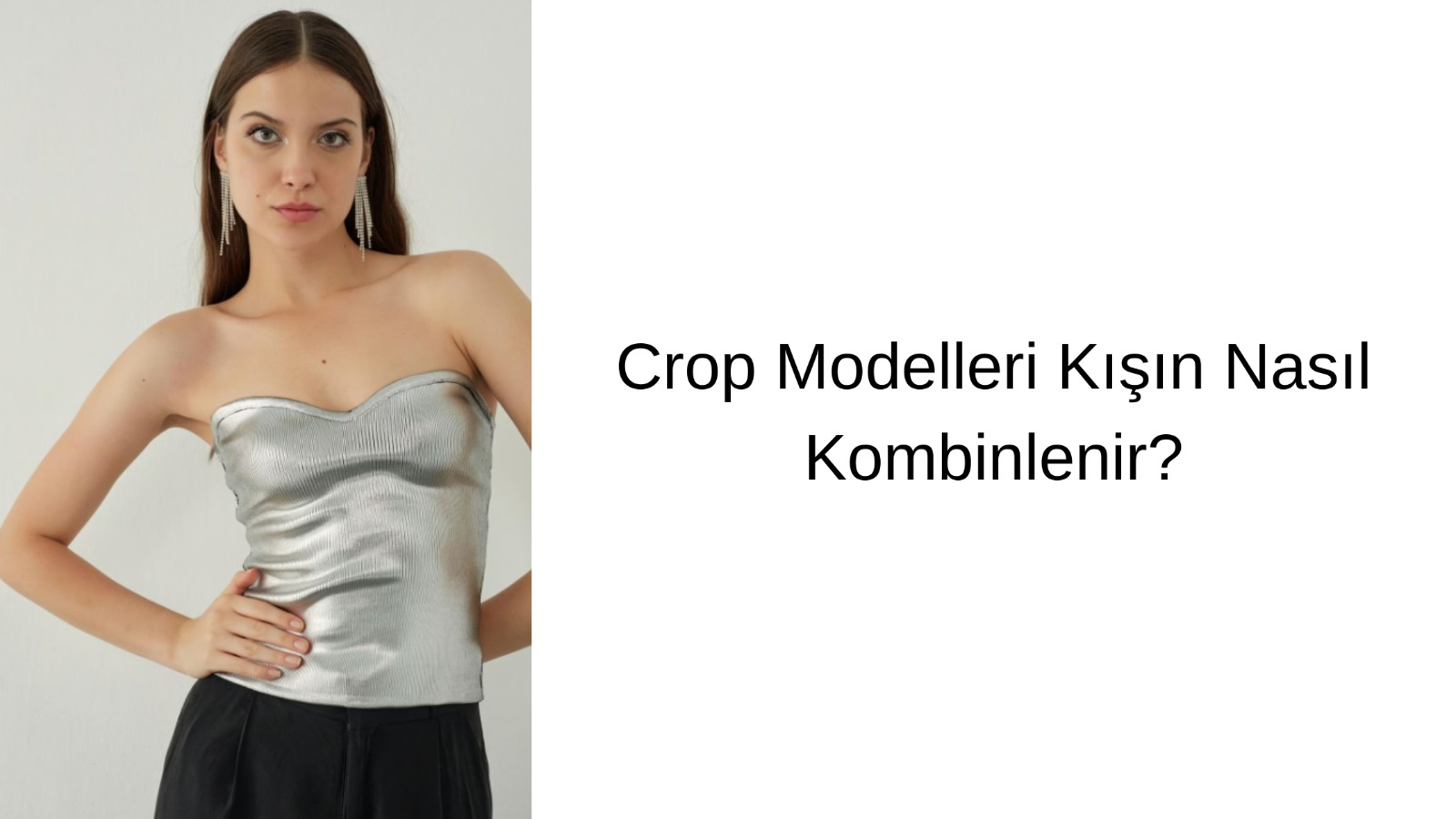 Crop Modelleri Kışın Nasıl Kombinlenir?