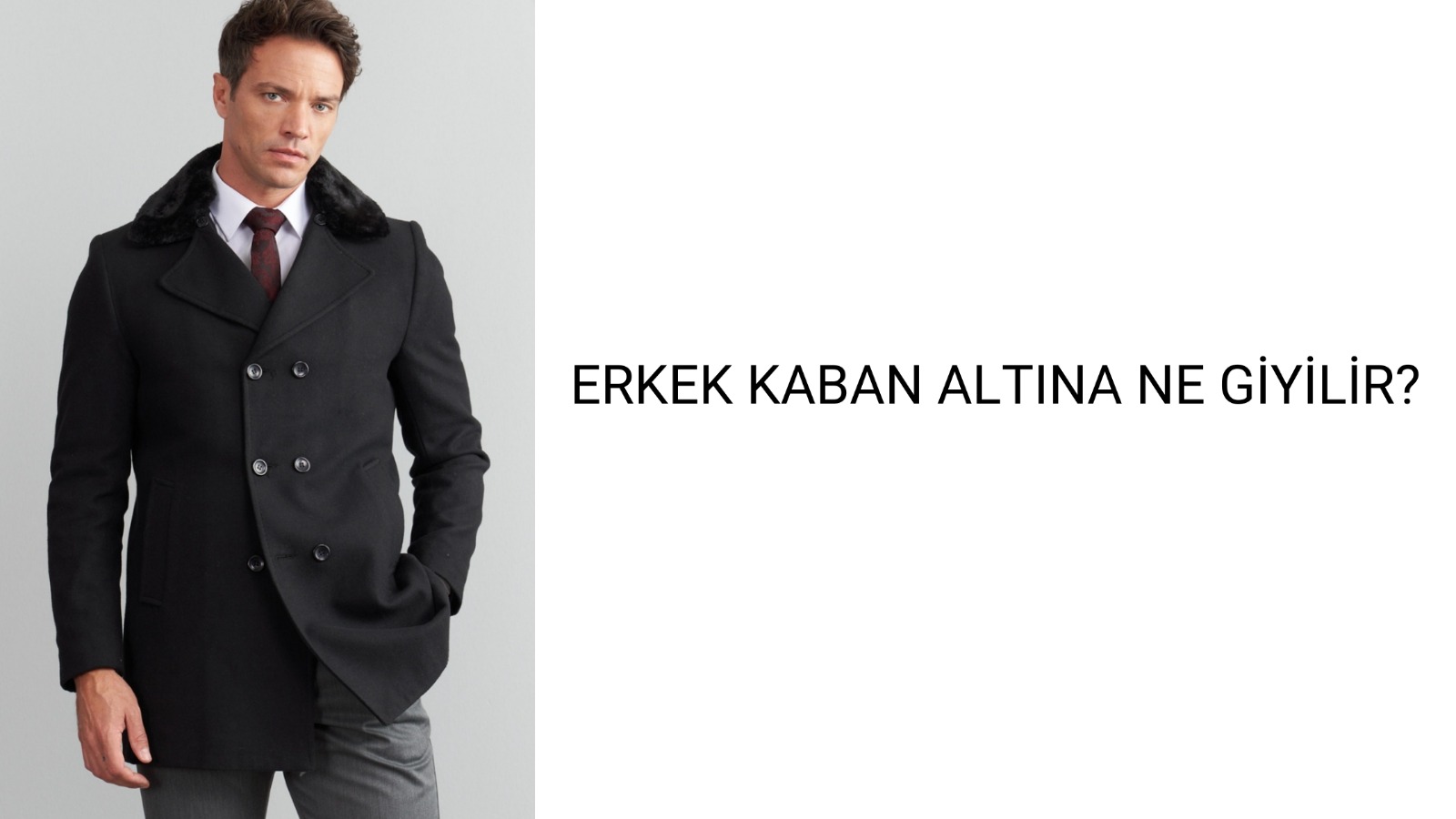 Erkek Kaban Altına Ne Giyilir?