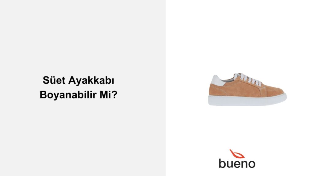 Süet Ayakkabı Boyanır Mı?