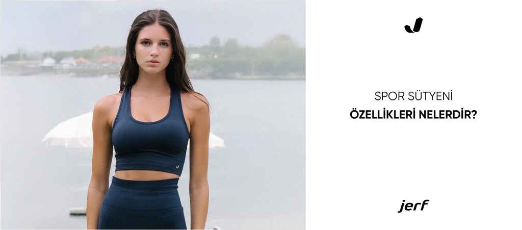Sporcu Sütyeni Özellikleri Nelerdir?