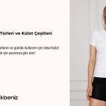 İç Çamaşırı Türleri ve Külot Çeşitleri 